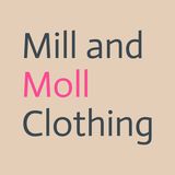 Mill and Moll Clothing 